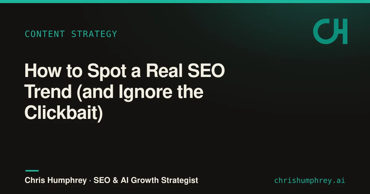 How to spot a real SEO trend and ignore the clickbait.