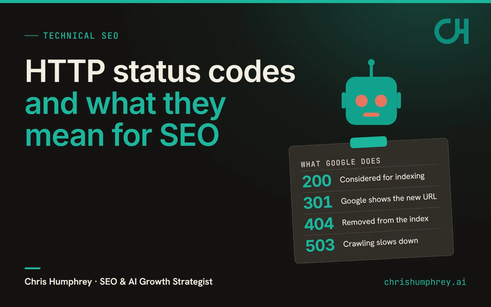HTTP status codes and SEO: what 2xx, 3xx, 4xx and 5xx responses tell Googlebot to do with a page.